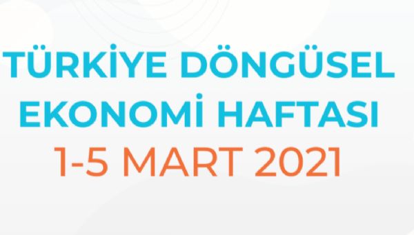 Türkiye Döngüsel Ekonomi Haftası