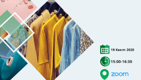 Sektörel Buluşmalar: Tekstil ve Moda Sektöründe Döngüsel Ekonomi Fırsatları